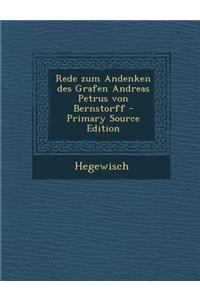 Rede Zum Andenken Des Grafen Andreas Petrus Von Bernstorff