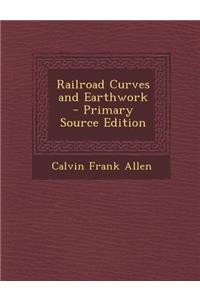 Railroad Curves and Earthwork