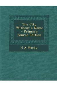The City Without a Name