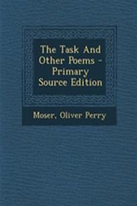 The Task and Other Poems - Primary Source Edition