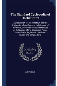 Standard Cyclopedia of Horticulture