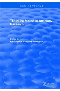The Nude Mouse in Oncology Research