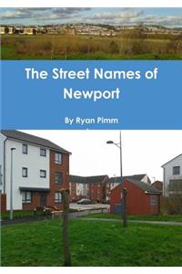 The Street Names of Newport
