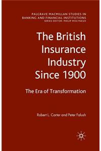 British Insurance Industry Since 1900