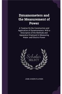 Dynamometers and the Measurement of Power
