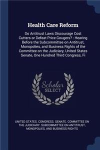 Health Care Reform