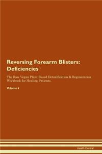 Reversing Forearm Blisters
