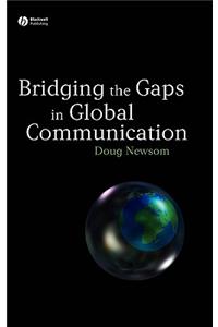 Bridging Gaps in Global Comm