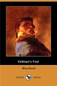 Kirkham's Find (Dodo Press)