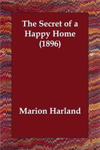The Secret of a Happy Home (1896)
