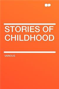 Stories of Childhood