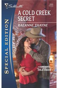 A Cold Creek Secret