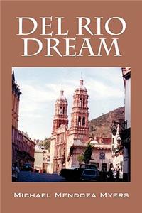 del Rio Dream