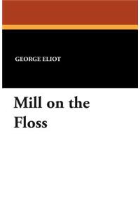 Mill on the Floss