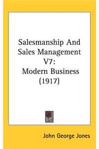 Salesmanship And Sales Management V7