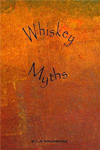 Whiskey Myths