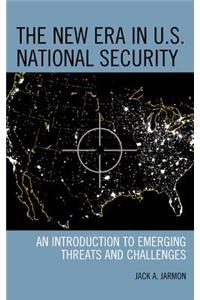 New Era in U.S. National Security