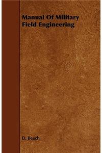 Manual of Military Field Engineering