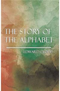 The Story Of The Alphabet