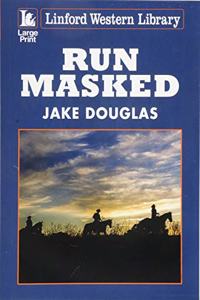 Run Masked