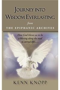 Journey Into Wisdom Everlasting