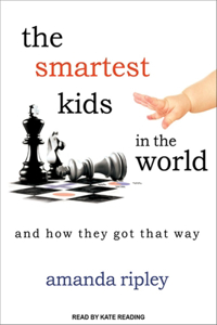 The Smartest Kids in the World