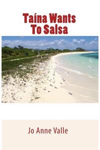 Taina Wants To Salsa