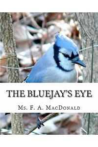 Bluejay's Eye