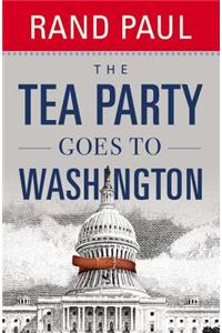 Tea Party Goes to Washington