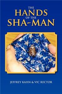 Hands of the Sha-Man