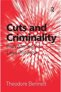 Cuts and Criminality