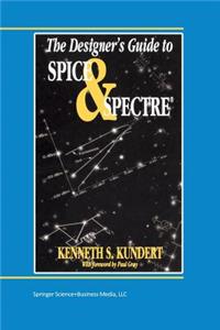 The Designer's Guide to Spice and Spectre(r)