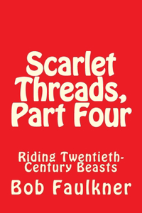 Scarlet Threads, Part Four