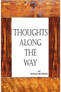 Thoughts Along the Way