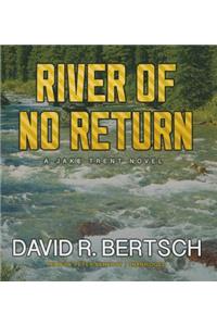 River of No Return