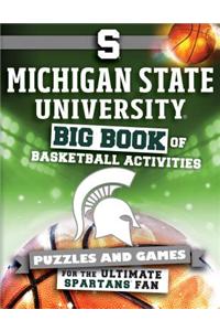 Michigan State University: Big Book of Basketball Activities