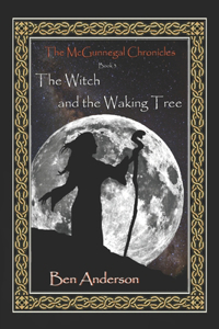Witch and the Waking Tree