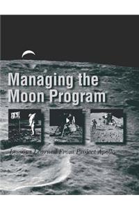 Managing the Moon Program