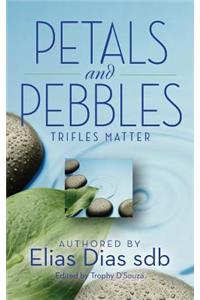 Petals and Pebbles