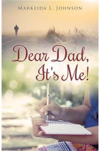 Dear Dad, It's Me!