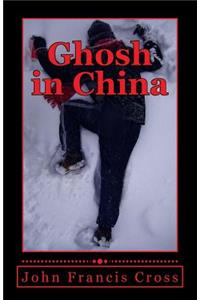 Ghosh in China