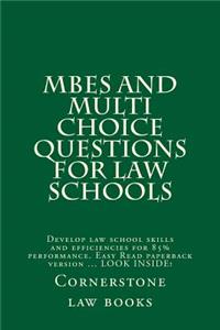 Mbes and Multi Choice Questions for Law Schools
