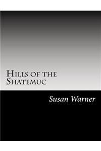 Hills of the Shatemuc