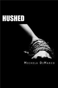Hushed