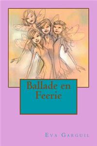 Ballade en Feerie