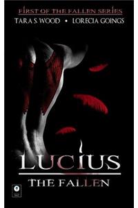 Lucius; The Fallen (the Fallen Series, Book 1)