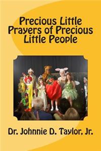 Precious Little Prayers of Precious Little People