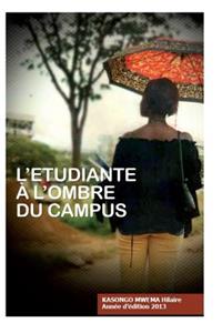 L'étudiante à l'ombre du campus