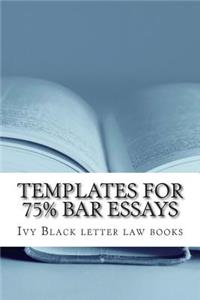 Templates For 75% Bar Essays