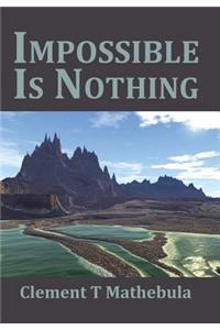 Impossible Is Nothing